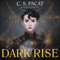 Dark Rise - C. S. Pacat