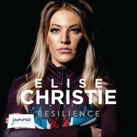 Elise Christie: Resilience - Elise Christie