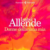Donne dell'anima mia - Isabel Allende