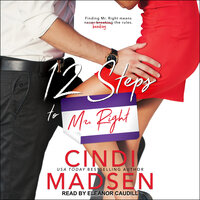 12 Steps to Mr. Right - Cindi Madsen