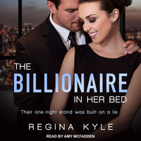 The Billionaire in Her Bed - Regina Kyle