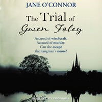 The Trial of Gwen Foley - Jane O’Connor