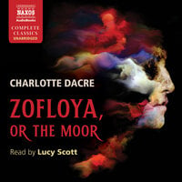 Zofloya, or The Moor - Charlotte Dacre