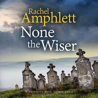 None the Wiser - Rachel Amphlett