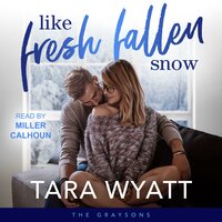 Like Fresh Fallen Snow - Tara Wyatt