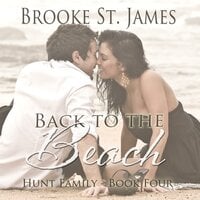 Back to the Beach: Hunt Family Book 4 - Brooke St. James