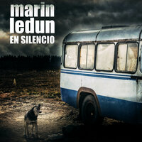 En silencio - Marin Ledun