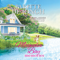 Magnolia Bay Memories - Babette De Jongh