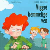 Viggos hemmelige ven - Hans Chr. Hansen, Hans Christian Hansen