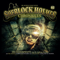 Sherlock Holmes Chronicles, Folge 82: Die Geheimwaffe, Teil 1 - Das Ungeheuer aus Tasmanien - Sir Andreas Zwengel