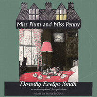 Miss Plum and Miss Penny - Dorothy Evelyn Smith