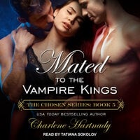 Mated to the Vampire Kings - Charlene Hartnady