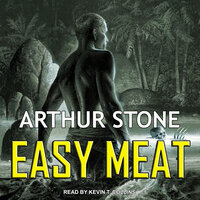 Easy Meat - Arthur Stone