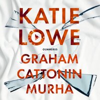 Graham Cattonin murha - Katie Lowe
