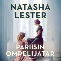 Pariisin ompelijatar - Natasha Lester