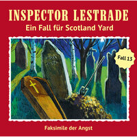 Inspector Lestrade - Ein Fall für Scotland Yard: Faksimile der Angst - Andreas Masuth