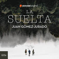 La suelta - S01E02 - Juan Gómez-Jurado