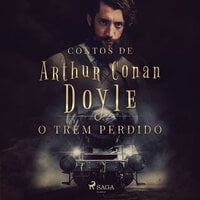 O trem perdido - Arthur Conan Doyle