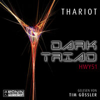 Dark Triad: HWY51 - Thariot