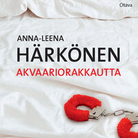 Akvaariorakkautta - Anna-Leena Härkönen