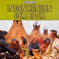 In den Händen der Sioux - Karl May, Frank Straass