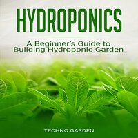 Hydroponics - Techno Garden
