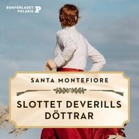 Slottet Deverills döttrar - Santa Montefiore