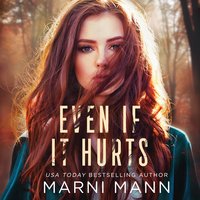 Even If It Hurts - Marni Mann
