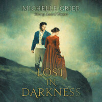Lost in Darkness - Michelle Griep