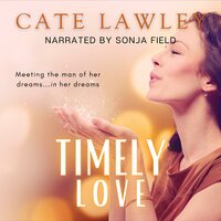 Timely Love: A Goode Witch Matchmaker Romance - Cate Lawley