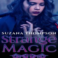 Strange Magic - Suzana Thompson