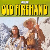 Old Firehand - Karl May, Frank Straass