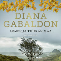 Lumen ja tuhkan maa - Diana Gabaldon