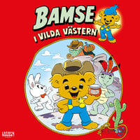 Bamse och vilda västern - Rune Andréasson