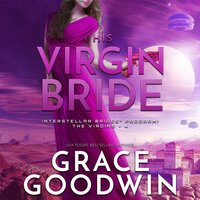 His Virgin Bride - Grace Goodwin
