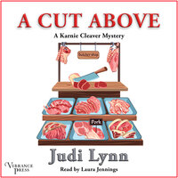 A Cut Above: A Karnie Cleaver Mystery, Book One - Judi Lynn