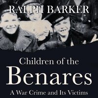 Children of the Benares - Ralph Barker