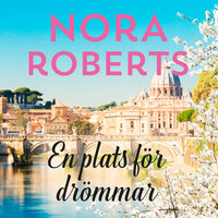 En plats för drömmar - Nora Roberts
