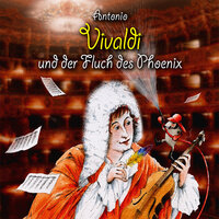 Antonio Vivaldi und der Fluch des Phoenix - Michael Vonau