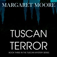 Tuscan Terror - Margaret Moore