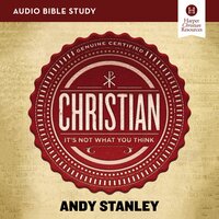 Christian: Audio Bible Studies: It's Not What You Think - Andy Stanley