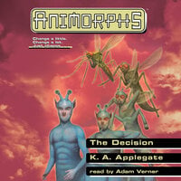 The Decision (Animorphs #18) - K. A. Applegate