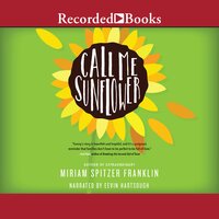 Call Me Sunflower - Miriam Spitzer Franklin