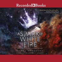A Spark of White Fire - Sangu Mandanna