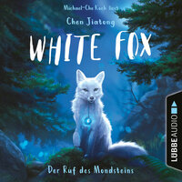 White Fox: Der Ruf des Mondsteins