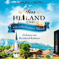 Herr Heiland und ein erholsamer Mord: Herr Heiland - Johann Simons