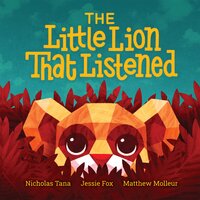 The Little Lion That Listened - Nicholas Tana