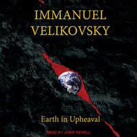 Earth in Upheaval - Immanuel Velikovsky