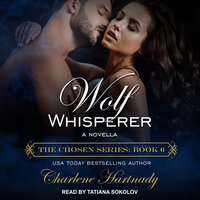 Wolf Whisperer: A Novella - Charlene Hartnady