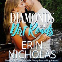 Diamonds and Dirt Roads (Billionaires in Blue Jeans Book One) - Erin Nicholas